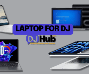 Най-добрите лаптопи за DJ през 2026 г.: пълно ръководство за избор